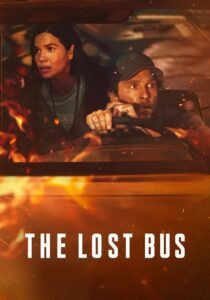 فيلم - The Lost Bus - 2025